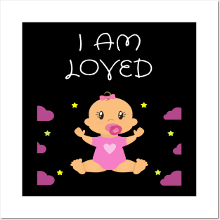 I am loved: Awesome t-shirt for kids Posters and Art